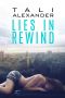 [Love in Rewind 02] • Lies in Rewind